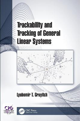 Trackability and Tracking of General Linear Systems(English, Electronic book text, Gruyitch Lyubomir T.)
