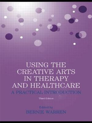 Using the Creative Arts in Therapy and Healthcare(English, Paperback, unknown)