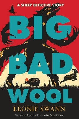 Big Bad Wool(English, Hardcover, Swann Leonie)