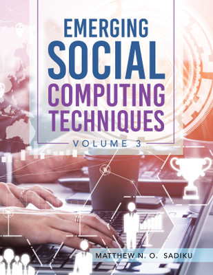 Emerging Social Computing Techniques(English, Hardcover, Sadiku Matthew N O)