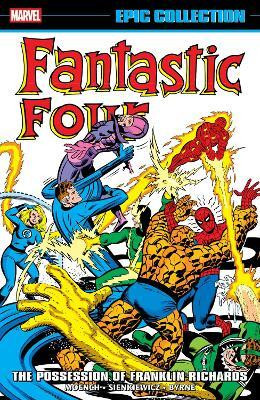 Fantastic Four Epic Collection: The Possession of Franklin Richards(English, Paperback, Moench Doug)