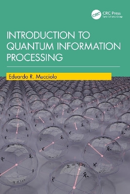 Introduction to Quantum Information Processing(English, Paperback, Mucciolo Eduardo R.)