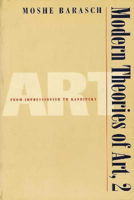 Modern Theories of Art 2(English, Electronic book text, Barasch Moshe)