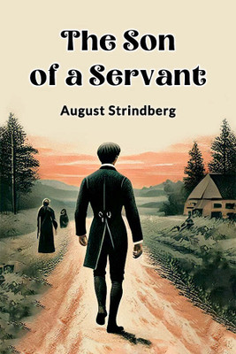 The Son of a Servant (Edition2024)(English, Paperback, Strindberg August)