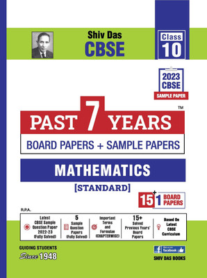 Shivdas Past 7 Years Board Papers and 5+1 CBSE Sample Papers for CBSE Class 10 Mathematics Standard 2023 Board Exam (Based on CBSE Sample Paper released on 16th September)(Perfect, Shivdas Editorial)