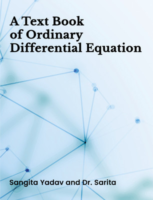 A Text Book of Ordinary Differential Equation(Paperback, Sangita Yadav, Dr. Sarita)