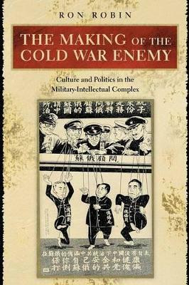 The Making of the Cold War Enemy(English, Paperback, Robin Ron Theodore)