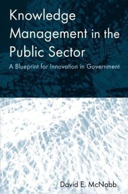 Knowledge Management in the Public Sector(English, Hardcover, McNabb David E)