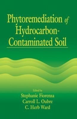 Phytoremediation of Hydrocarbon-Contaminated Soils(English, Hardcover, Fiorenza Stephanie)