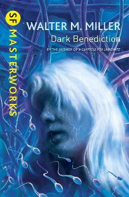 Dark Benediction(English, Paperback, Miller Jr Walter M.)