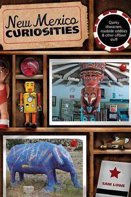 New Mexico Curiosities(English, Paperback, Lowe Sam)