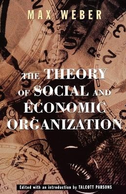 The Theory Of Social And Economic Organization(English, Paperback, Weber Max)