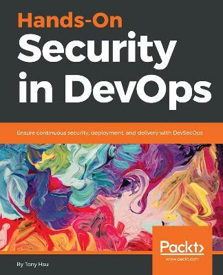 Hands-On Security in DevOps(English, Paperback, Hsu Tony)