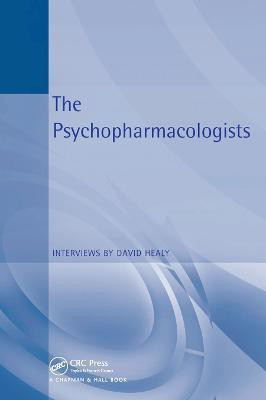 The Psychopharmacologists(English, Paperback, Healy David)