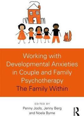 Working with Developmental Anxieties in Couple and Family Psychotherapy(English, Paperback, unknown)