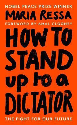 How to Stand Up to a Dictator(English, Hardcover, Ressa Maria)