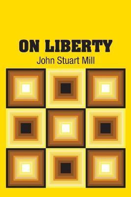 On Liberty(English, Paperback, Mill John Stuart)
