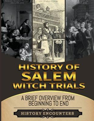 Salem Witch Trials(English, Paperback, Encounters History)