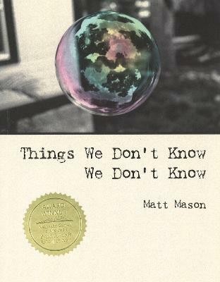 Things We Don't Know We Don't Know(English, Paperback, Mason Matthew T.)