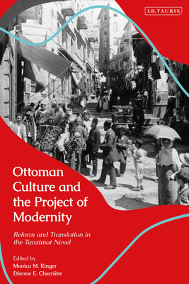 Ottoman Culture and the Project of Modernity(English, Paperback, unknown)