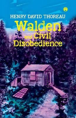 Walden and Civil Disobedience(English, Paperback, Thoreau Henry David)