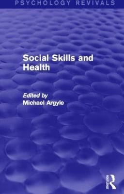 Social Skills and Health (Psychology Revivals)(English, Paperback, unknown)