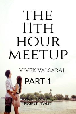 The 11th Hour Meetup(English, Paperback, Valsaraj Vivek)