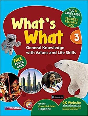 What's What - 3 with CD and Free Power Book - General Knowledge with Values and Life Skills(English, Paperback, Viva Education)