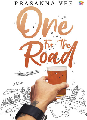 One for the Road: Reflections from a Globetrotter(English, Paperback, Vee Prasanna)