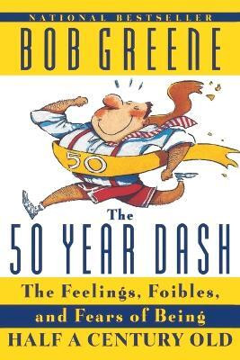 The 50 Year Dash(English, Paperback, Greene Bob)