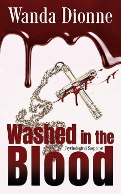 Washed In The Blood(English, Paperback, Dionne Wanda)