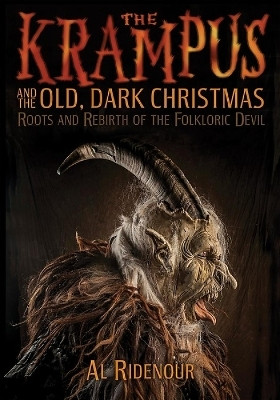 The Krampus and the Old, Dark Christmas(English, Paperback, Ridenour Al)