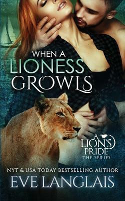 When A Lioness Growls(English, Paperback, Langlais Eve)