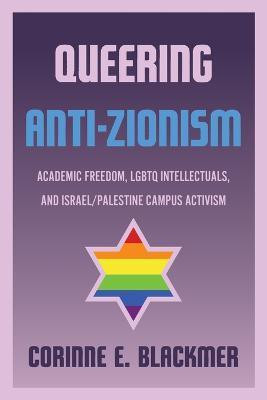 Queering Anti-Zionism(English, Paperback, Blackmer Corinne E.)