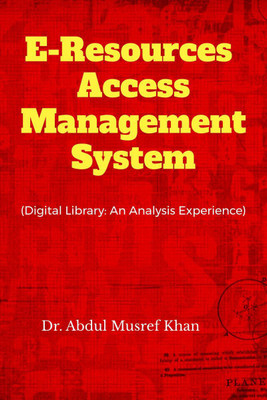 EResources Access Management System(English, Paperback, Dr. Abdul Musref Khan)