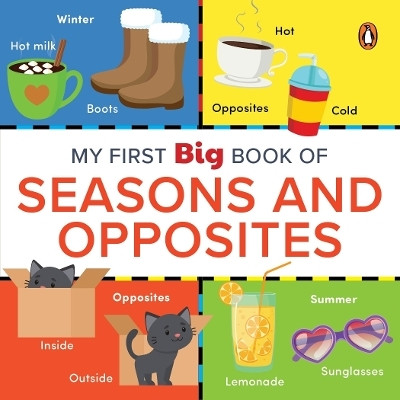 My First Big Book of Seasons & Opposites(English, Board book, Books Penguin)