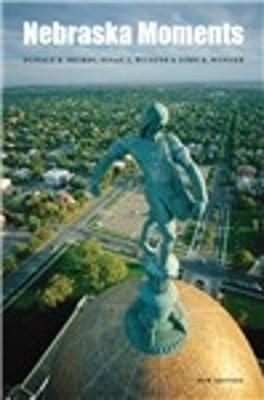 Nebraska Moments(English, Paperback, Hickey Donald R.)