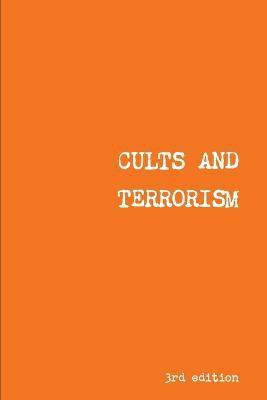 Cults and Terrorism(English, Paperback, MacHovec Frank)
