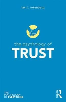 The Psychology of Trust(English, Paperback, Rotenberg Ken)