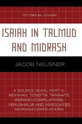 Isaiah in Talmud and Midrash(English, Paperback, Neusner Jacob)
