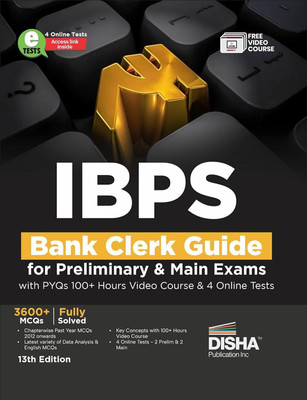 Ibps Bank Clerk Guide for Preliminary & Main Exams with Past Papers with Pyqs, 100+ Hours Video Course & 4 Online Tests - 5 Online Tests - 3600+ MCQS - Fully Solved(English, Paperback, unknown)