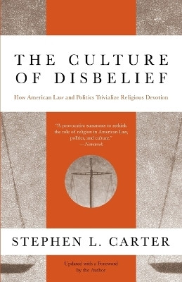The Culture of Disbelief(English, Paperback, Carter Stephen L.)