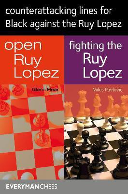 Counterattacking Lines for Black Against the Ruy Lopez(English, Paperback, Flear Glenn)