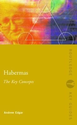 Habermas: The Key Concepts(English, Paperback, Edgar Andrew)
