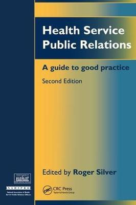 Health Service Public Relations(English, Paperback, Silver Roger)