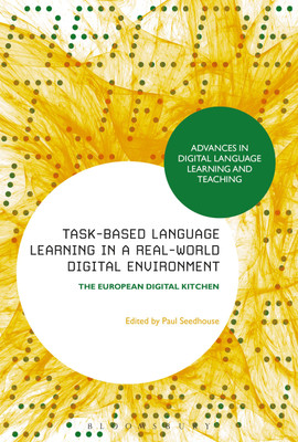 Task-Based Language Learning in a Real-World Digital Environment(English, Hardcover, unknown)
