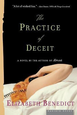 Practice of Deceit(English, Paperback, Benedict Elizabeth)