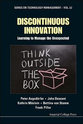 Discontinuous Innovation: Learning To Manage The Unexpected(English, Hardcover, Augsdorfer Peter)
