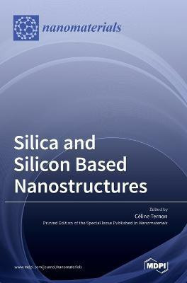Silica and Silicon Based Nanostructures(English, Hardcover, unknown)