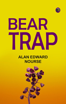 Bear Trap(Paperback, Alan Edward Nourse)